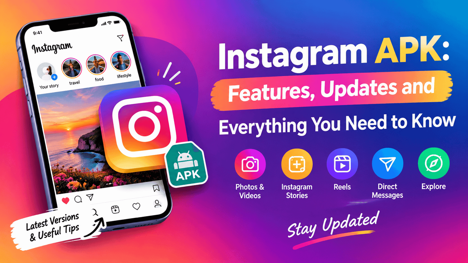 Instagram APK Features and Updates